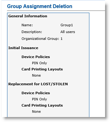Group Assignment Deletion page displaying information specified for the group